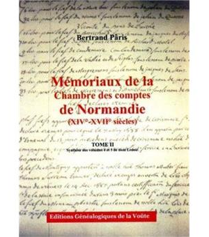 Mémoriaux de la chambre des comptes de Normandie XIV°-XVII° siècles Tome 02
