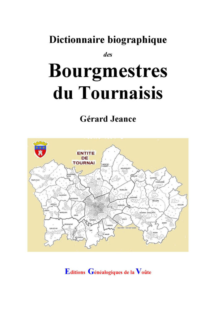 Dictionnaire biographique des bourgmestres du Tournaisis