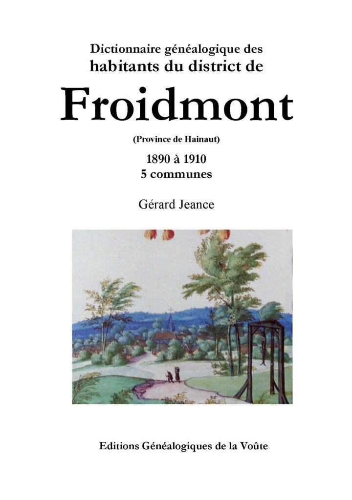 Dictionnaire généalogique des habitants du district de Froidmont